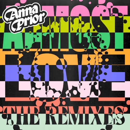 Almost Love (The Remixes)