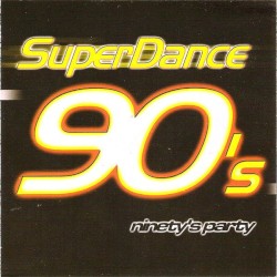 SuperDance 90’s: Ninety’s Party