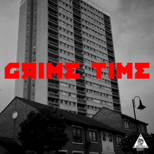 Grime Time
