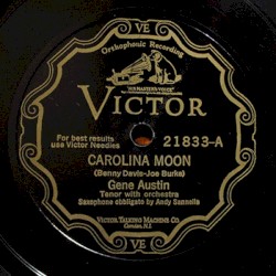 Carolina Moon / I Wish I Had Died in My Cradle (Before I Grew Up to Love You)