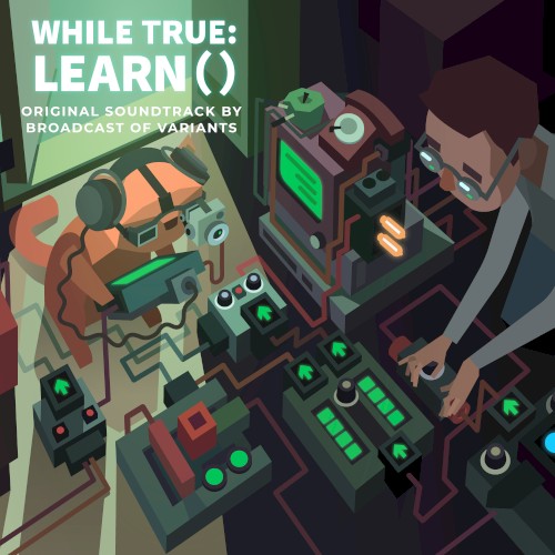 while True: learn() Soundtrack