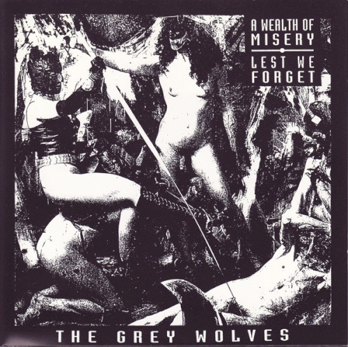 A Wealth Of Misery / Lest We Forget
