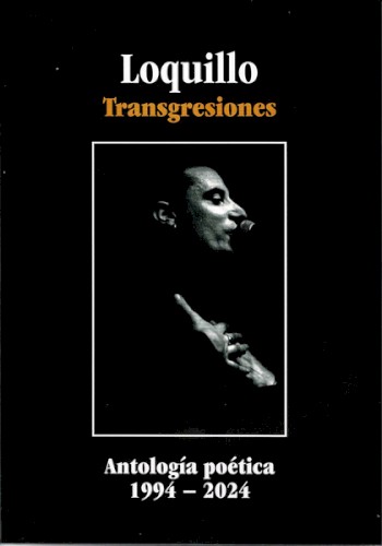 Transgresiones: Antología poética 1994 -2024