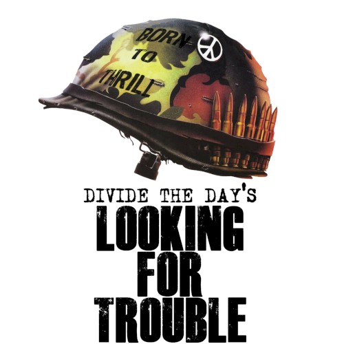 Looking for Trouble