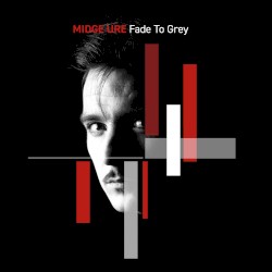 Fade to Grey