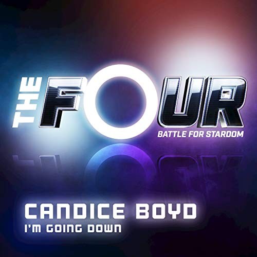 I’m Going Down (The Four: Battle for Stardom)