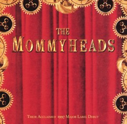 Mommyheads
