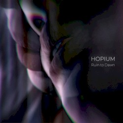 Yi Jing (意境): Hopium — Ruin to Dawn
