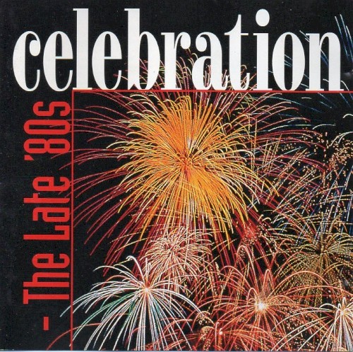 Celebration: The Late ’80s