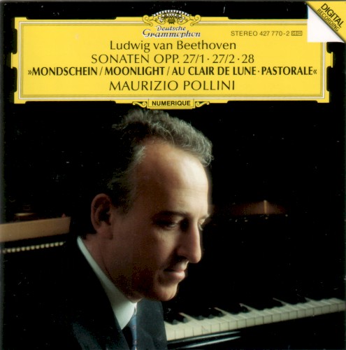 Sonaten opp. 27/1 · 27/2 · 28: »Mondschein / Moonlight / Au clair de lune · Pastorale«