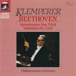 Symphonies Nos. 5 & 8