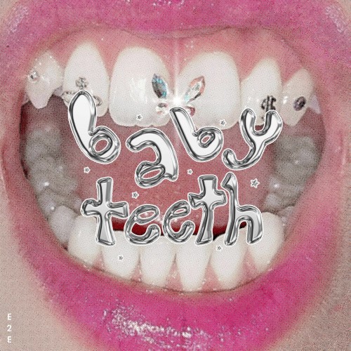 BABY TEETH