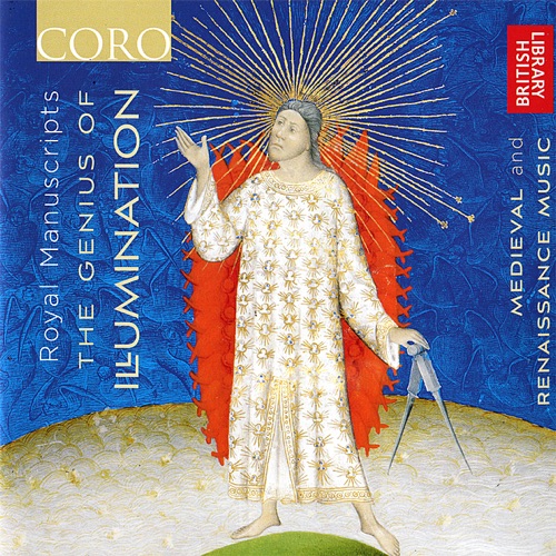 Royal Manuscripts: The Genius of Illumination - Medieval & Renaissance Music Inspired by the British Library Exhibition