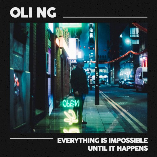 Everything Is Impossible Until It Happens