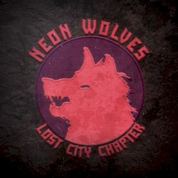 Neon Wolves II: Lost City