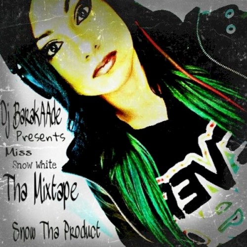 Miss Snow White: Tha Mixtape