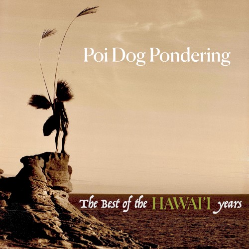 The Best of the Hawai'i Years (Remastered)