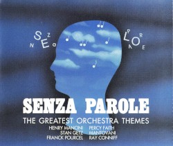 Senza Parole: The Greatest Orchestra Themes