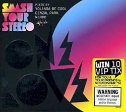 Smash Your Stereo: One Love 2010