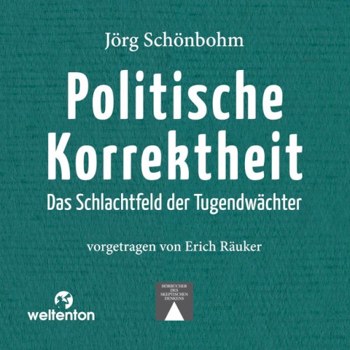 Politische Korrektheit: Das Schlachtfeld der Tugendwächter