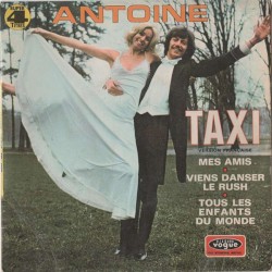 Taxi / Mes amis / Viens danser le rush / Tous les enfants du monde
