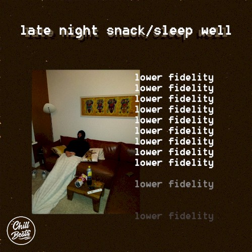 Late Night Snack / Sleep Well