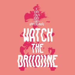 Watch the Dr((o))ne