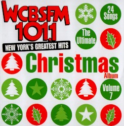 WCBSFM 101.1: The Ultimate Christmas Album, Volume 7