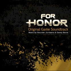 For Honor: Original Game Soundtrack