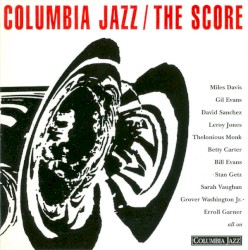 Columbia Jazz / The Score