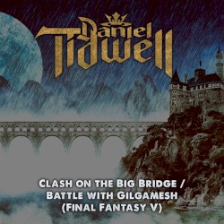 Clash on the Big Bridge / Battle With Gilgamesh (Final Fantasy V)