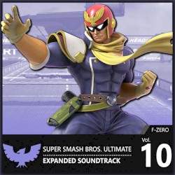 Vol. 10: F-Zero ♪ Super Smash Bros. Ultimate Expanded Soundtrack