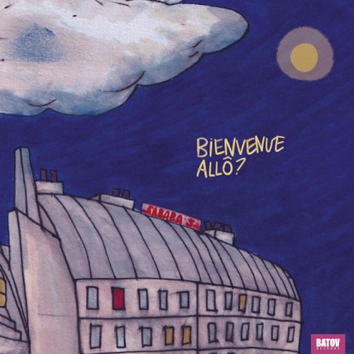 Bienvenue / Allô