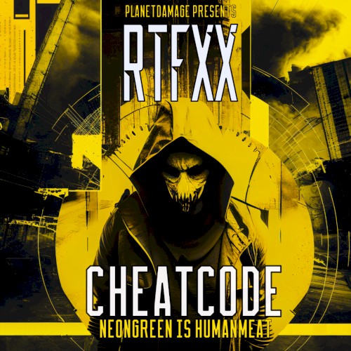 Cheatcode (Neongreen is Humanmeat)