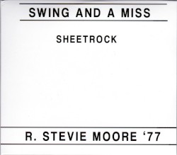 Swing and a Miss / Sheetrock