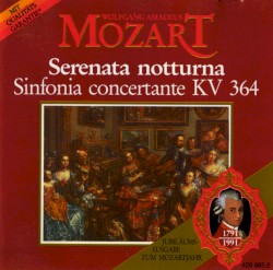 Sinfonia concertante / Serenata notturna / Deutsche Tänze