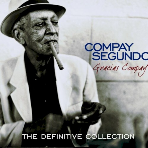 Gracias Compay (The Definitive Collection)