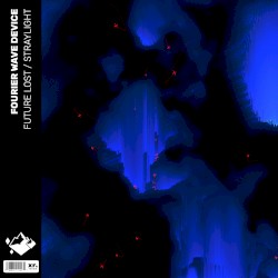 Future Lost / Straylight