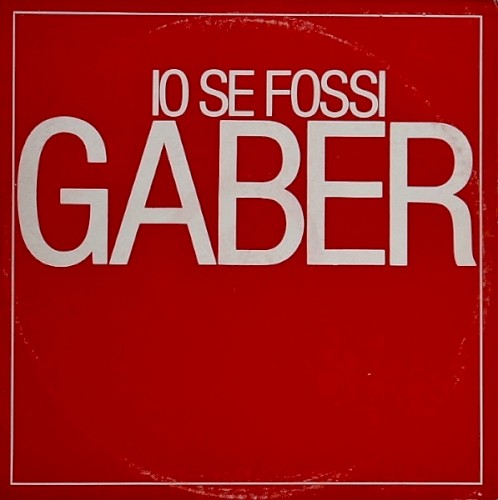 Io se fossi Gaber