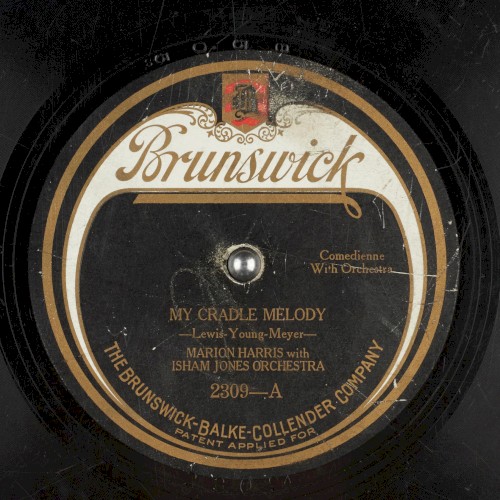 My Cradle Melody / I'm Just Wild About Harry