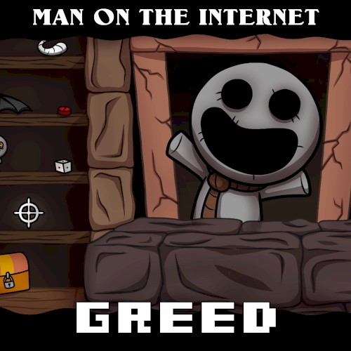 Greed (From “The Binding of Isaac”)