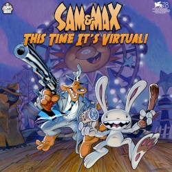Sam & Max: This Time It's Virtual!