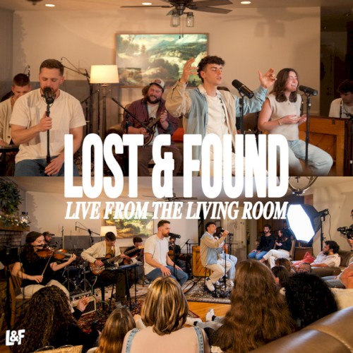 LOST & FOUND (Live from the Living Room)