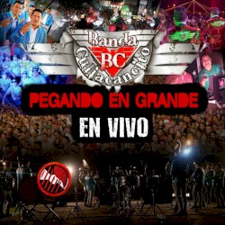 Pegando en grande