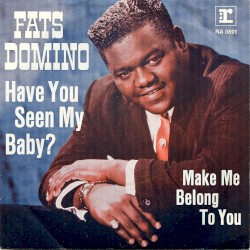 Have You Seen My Baby? / Make Me Belong to You