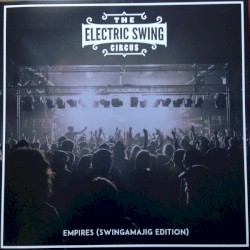 Empires E.P. (Swingamajig Edition)