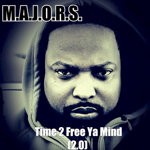 Time 2 Free Ya Mind (2.0)