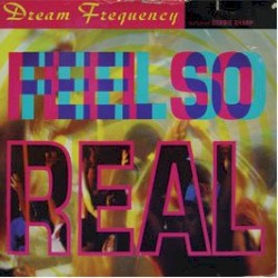Feel So Real