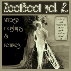 Zoot Boot Vol. 2