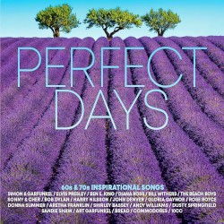 Perfect Days: 60s & 70s Inspirational Songs